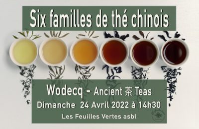 Six familles de thé chinois – Wodecq