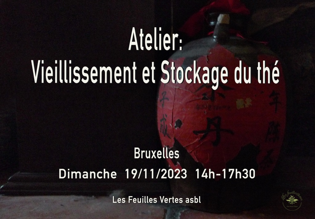 Atelier - Vieillissement et Stockage du thé