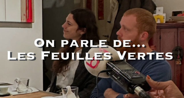 Les feuilles vertes… à la radio
