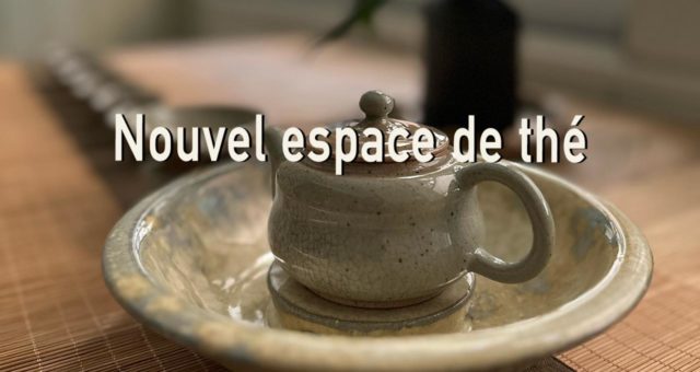 Nouvel espace de thé